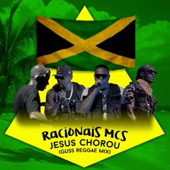 Racionais MCs - Jesus Chorou (Guss Reggae Mix)