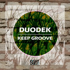 Duodek - Keep Groove (Original Mix) [FREE DOWNLOAD] #EORF011