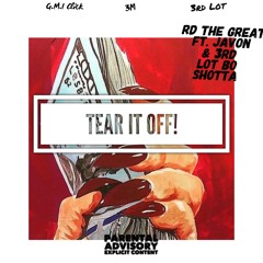 Tear It Off ft. Javon x 3rd Lot Bo Shotta (prod. Eliibeatz)