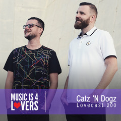 Lovecast 200 - Catz 'N Dogz [Musicis4Lovers.com]