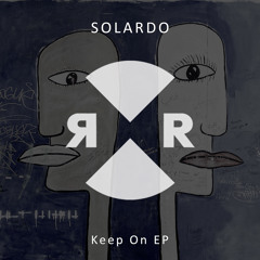Solardo- Keep Pushing On