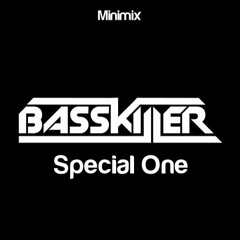 Basskiller - Special One [Minimix]