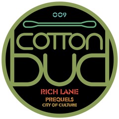 Rich Lane - Prequels (Cotton Dub) Clip