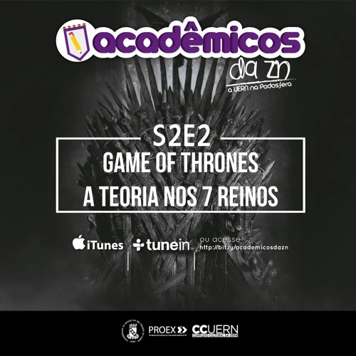 Game of Thrones: a teoria nos 7 reinos