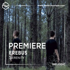 PREMIERE : Erebus - Serenity [Aftertech Records]
