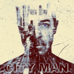 CITY MAN FULL VERSION By REGIS MINA 2017.MP3