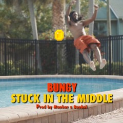 Bungy - Stuck In The Middle