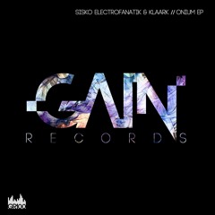 Sisko Electrofanatik & Klaark - Onium (Original Mix) [Gain Records]