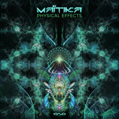 Maitika - Physical Effects || Iono Music