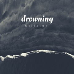 Drowning (Tell Me a Lie)