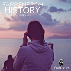 Farbenfroh - History (feat. Zena Lye)