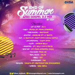End Of Summer Afro-Gospel DJ Mix (by IZZY)