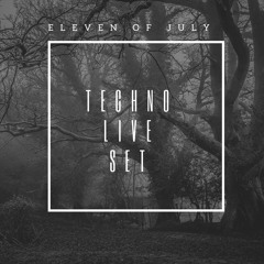 Eleven Of July:  Live Set - 16.8.2017 [Garden Room]