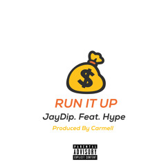 Run It Up Ft. Hype (Prod. By Cormill)