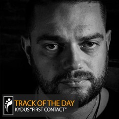 Track of the Day: Kydus “First Contact”