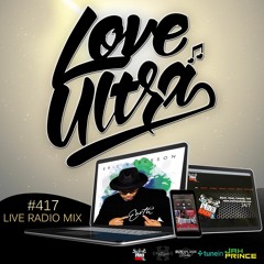 Love Ultra Radio Show 417