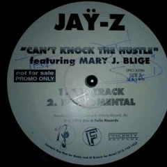 Jaÿ - Z - Cant Knock The Hustle (Knobody Instrumental) (1996)