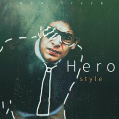 Hero_Style Prod By Batistuta