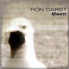 Ron Darst - Mwett (Preview)