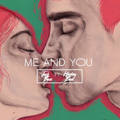 Me and You (Prod. by JozhBass)