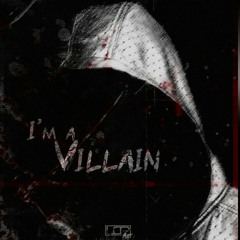 BLANK - Im a Villain