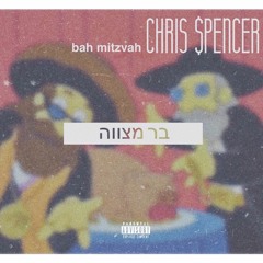 Chris $pencer - BAH MITZVAH
