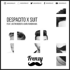 DJ Frenzy - Despacito X Suit [The Laung Gawacha Mix]