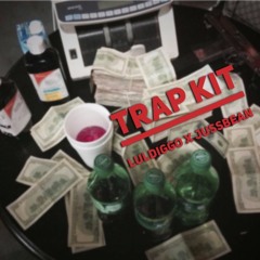 Trap Kit (Ft. JussBean)