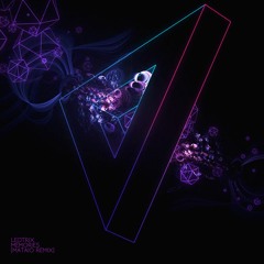 Leotrix - Memories (Mataio Remix)