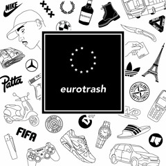 Eurotrash - October