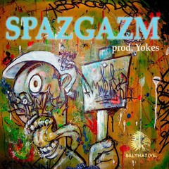 SPAZGAZM(prod. Yokes)