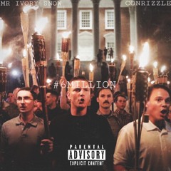 6 MILLION FT CONRIZZLE (CLEAN) (PROD.CONRIZZLE)