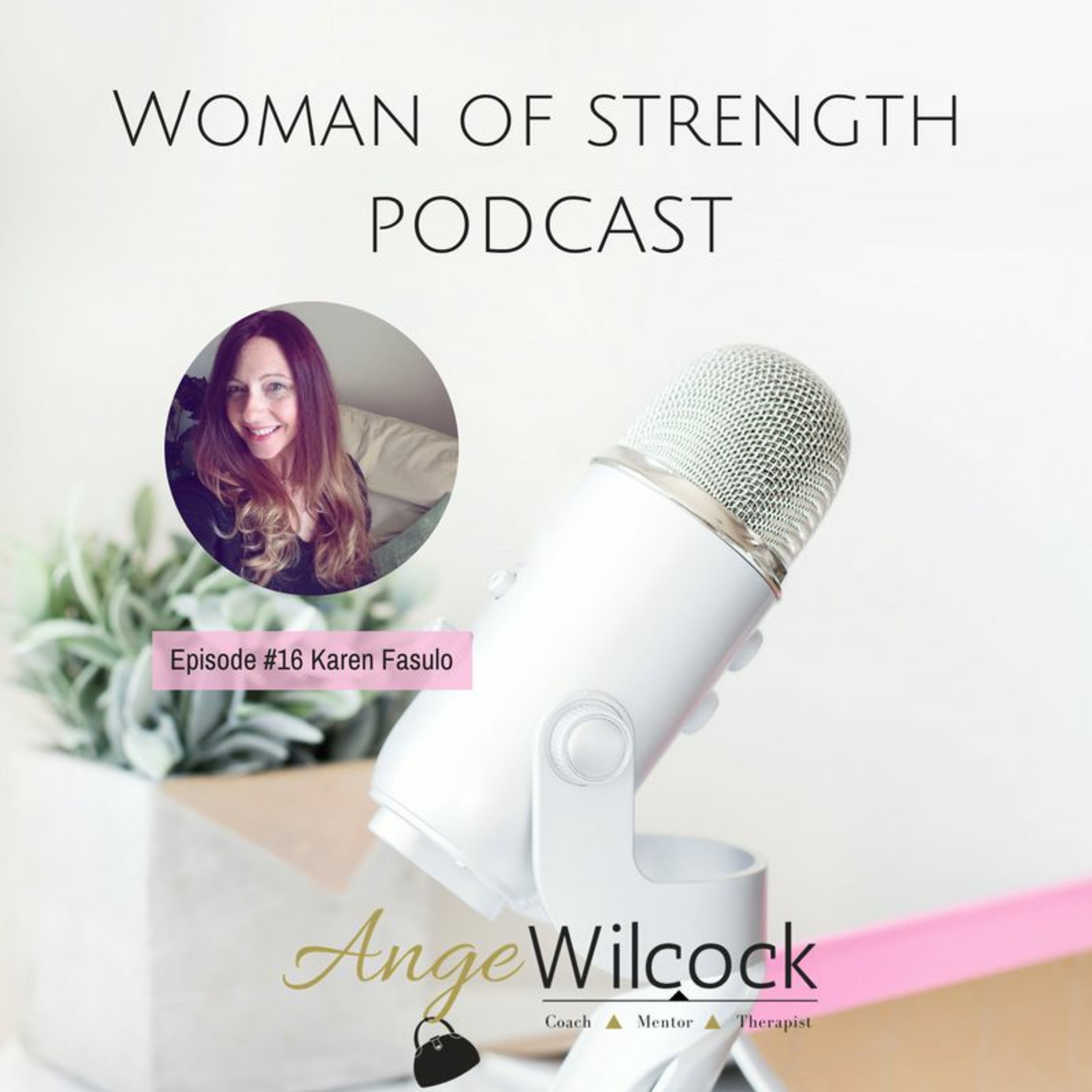 Woman of Strength Podcast