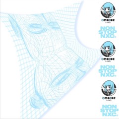 [OMOIDE SIDE]NON STOP NXC® x Omoide Label Compilation, Side 2