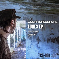 Julian Calderone - Lunes EP - Transition - TST-001