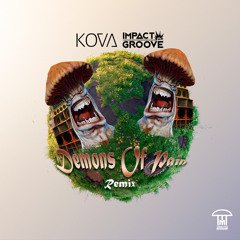 Infected Mushroom - Demons Of Pain (Kova, Impact Groove Remix) PREVIEW #Contest 1st winner OUT NOW!