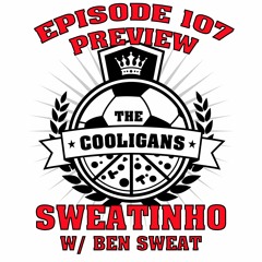 Cooligans Episode 107 Preview
