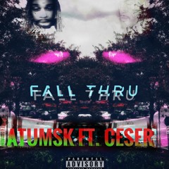 Ft Ceser - Fall Thru