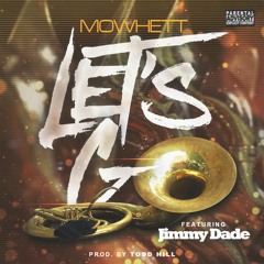 Lets Go Ft Jimmy Dade