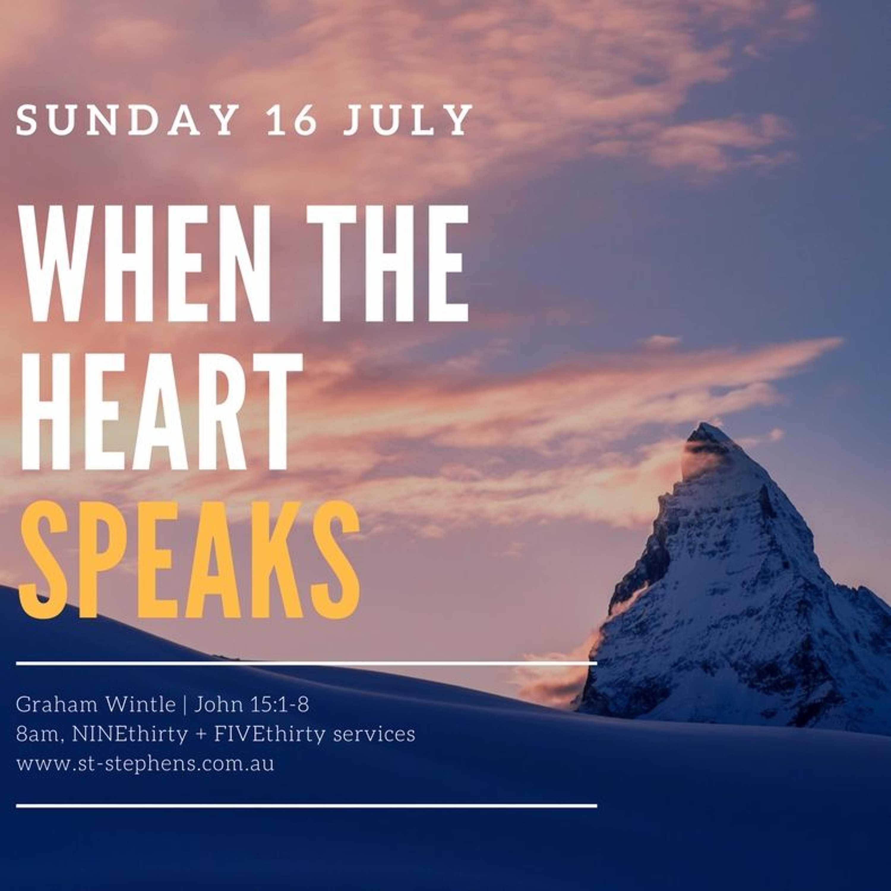 When the Heart Speaks - John 15 - Graham Wintle 16.07.17 episode artwork