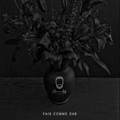 Fais Comme Dab  (ROUGHMIX)