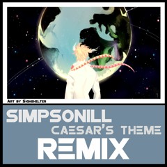Simpsonill Remix - Caesar Zeppeli's Theme (from Jojo's Bizarre Adventure: Eyes of Heaven)