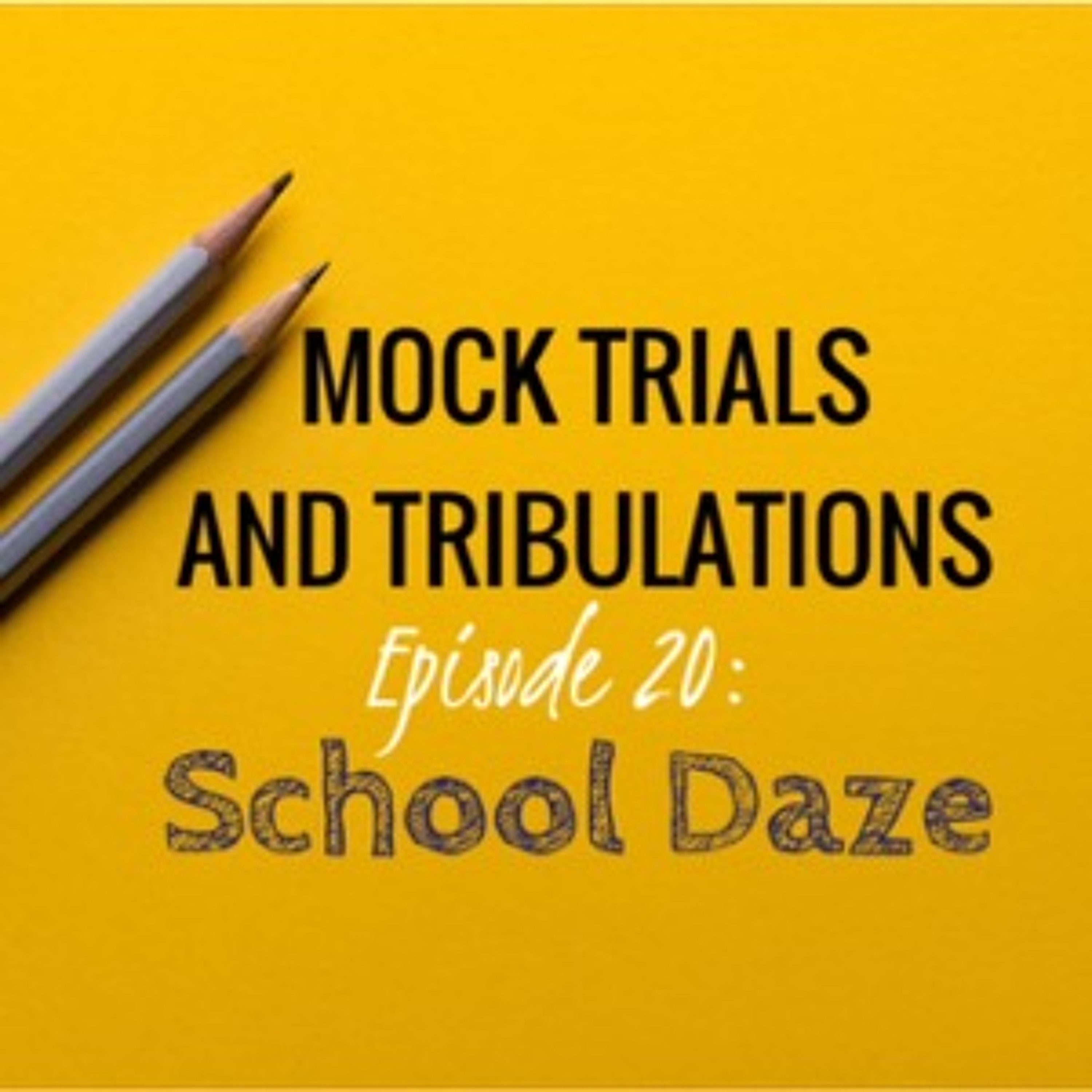 Episode 20- School Daze thumbnail