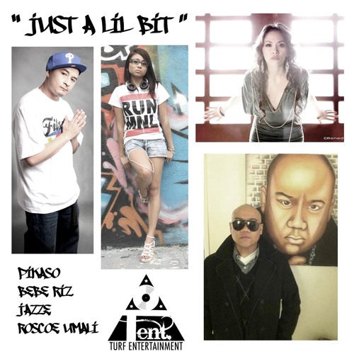 Just A Lil Bit - Pikaso & Bebe Riz feat. Roscoe Umali & Jazze