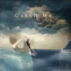 Catch Me