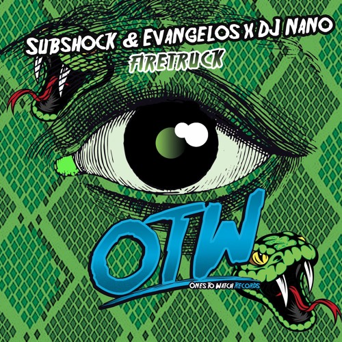Subshock & Evangelos X DJ Nano - Firetruck (Out Now!) [Free Download]