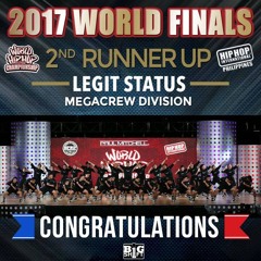 Legit Status - Philippines - Music [Clean Mix] (Bronze Medalist MegaCrew Division) at HHI2017