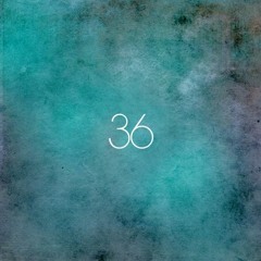 36 - Sine - Dust