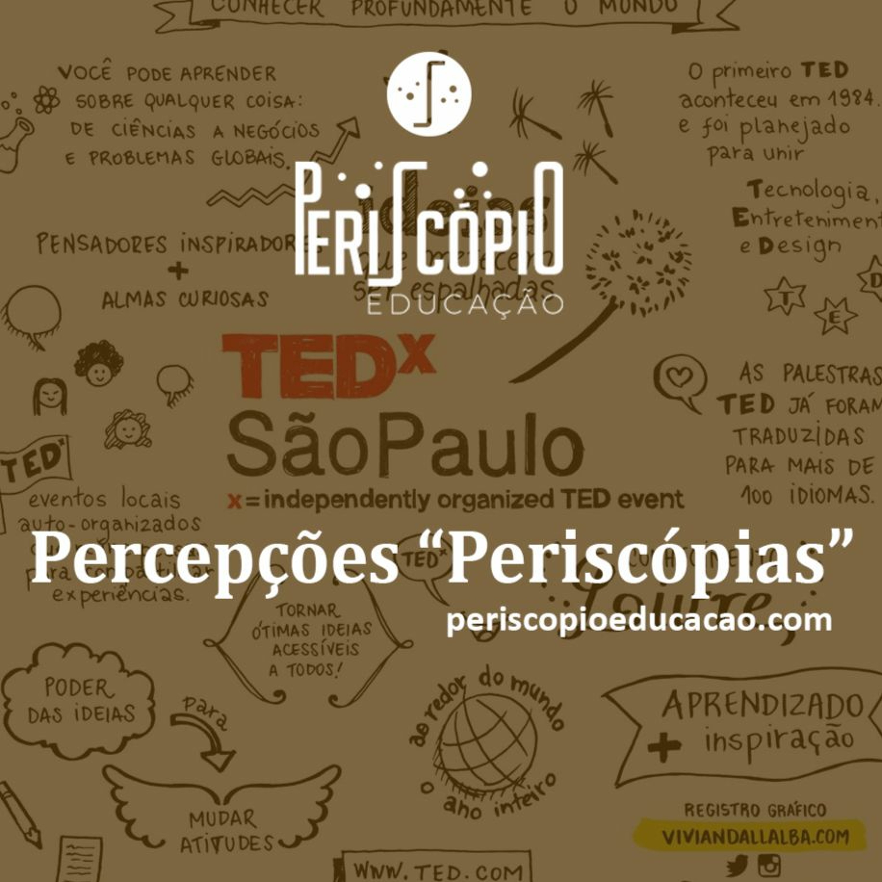 Episódio #07 - TEDxSãoPaulo 2017