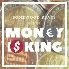 Money is king [FREE DOWNLOAD IN DESCRIPTION]